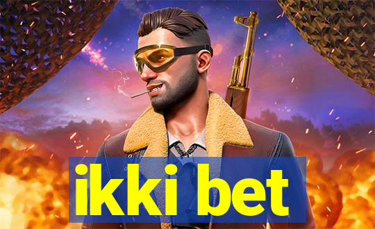ikki bet